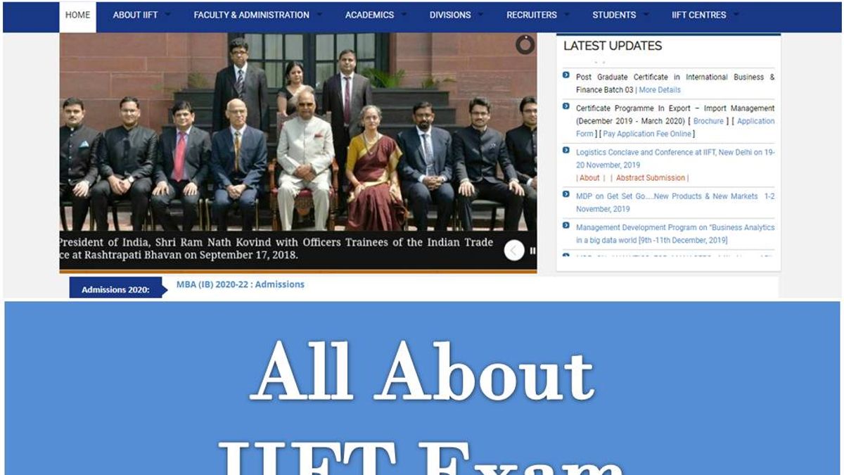 IIFT 2024: Exam Date, Notification, Eligibility, Cut Off, Updates