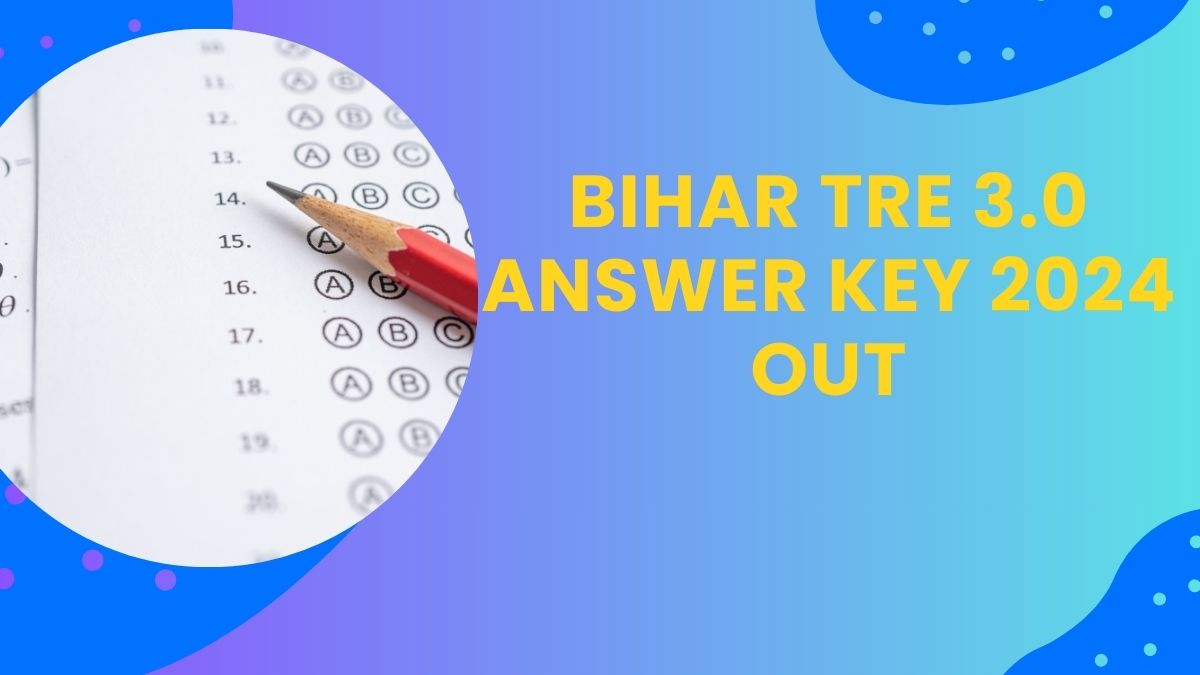 Bihar TRE 3.0 Answer Key 2024 OUT: बिहार शिक्षक भर्ती की उत्तर कुंजी, bpsc.bih.nic.in से कर सकेंगे डाउनलोड 