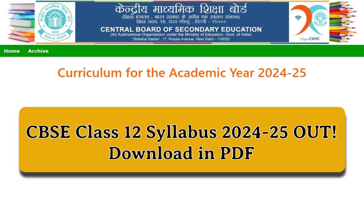 CBSE Class 12 Syllabus 2024-25: Download PDF of All Subjects 