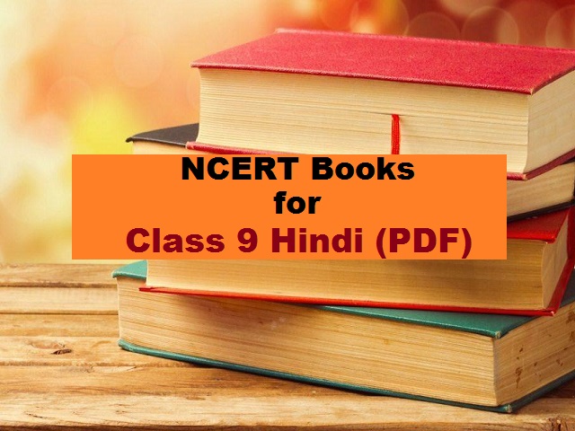 NCERT Books for Class 9 Hindi 2024-2025: Download PDF of Latest Editions