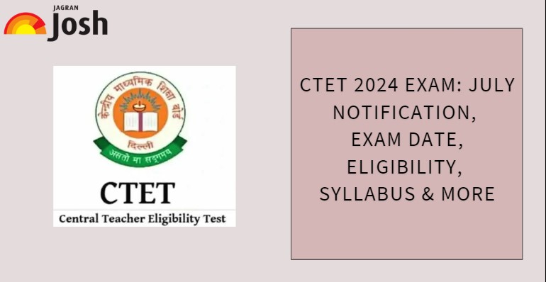 CTET 2024: Result Out, Scorecard, Cut Off, Merit List, Syllabus, Pattern