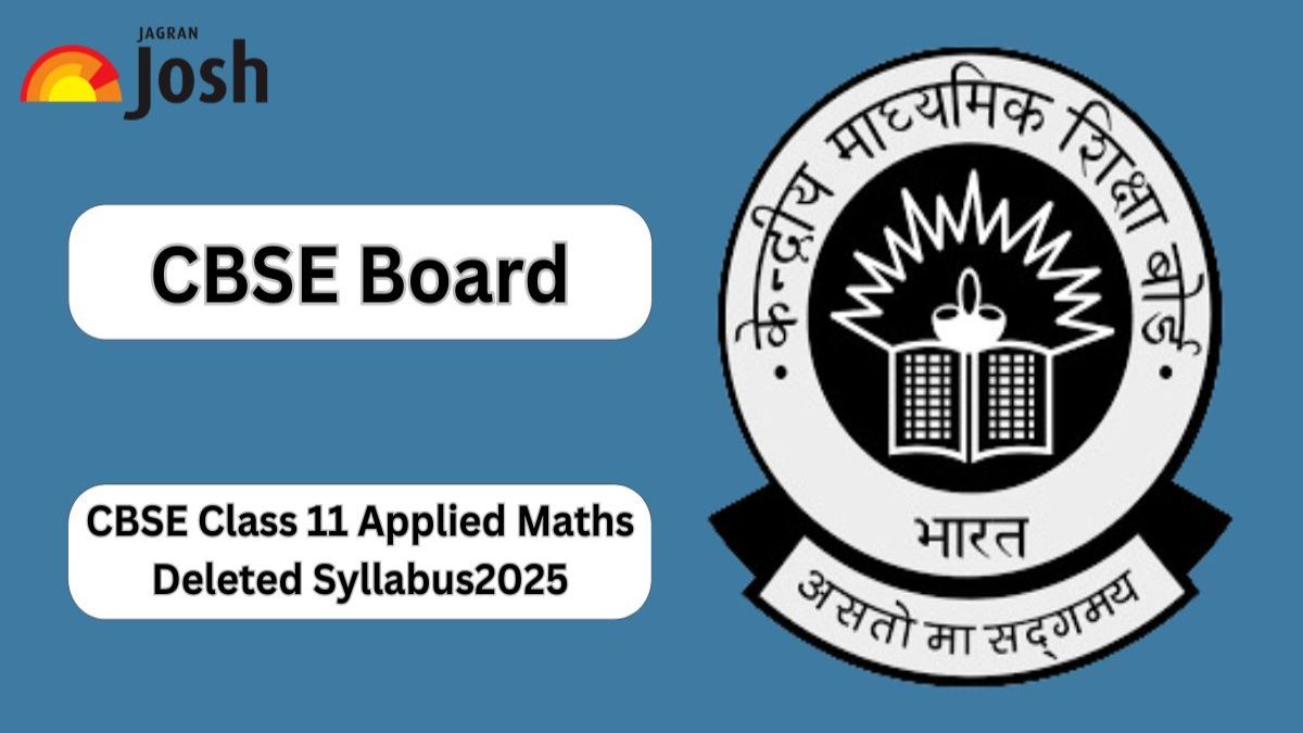 CBSE Class 11 Applied Maths Deleted Syllabus 2025: Look For Deleted Topics Here! 