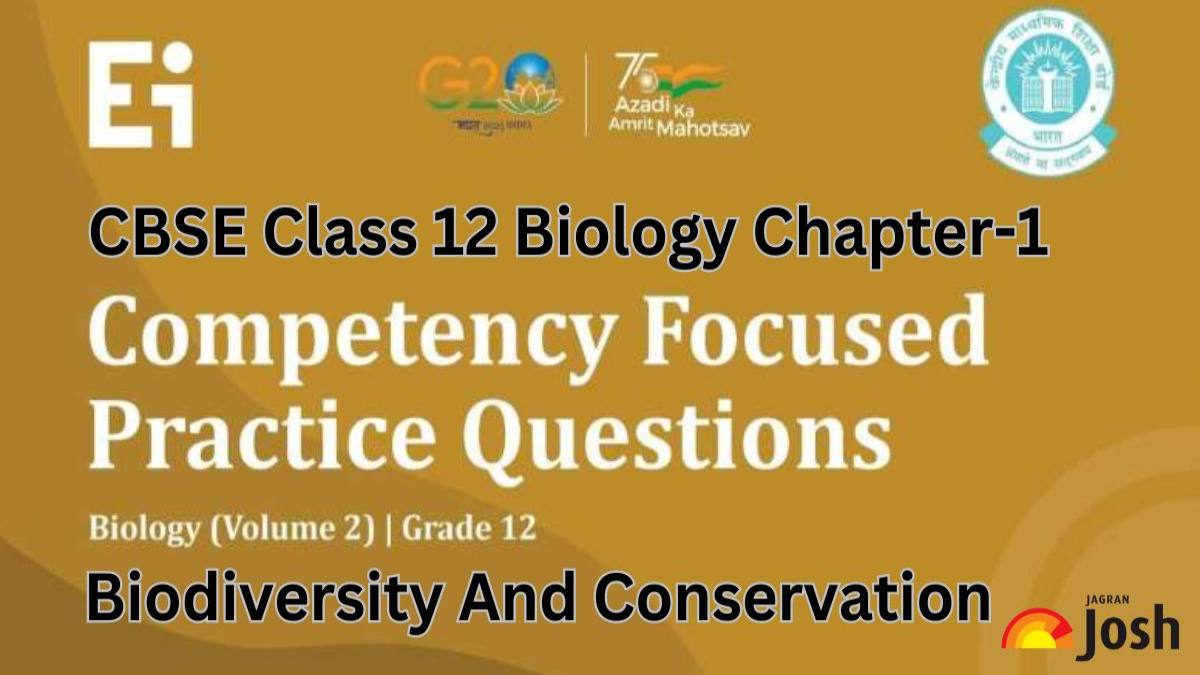 CBSE Class 12 Biology Competency-Based Questions With Answer Key 2024-25: Chapter 1 Biodiversity And Conservation FREE PDF Download