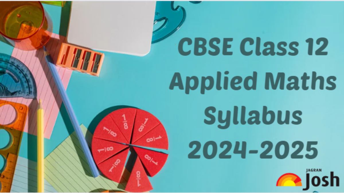 CBSE Class 12 Applied Mathematics Syllabus 2024-2025 PDF Download Updated