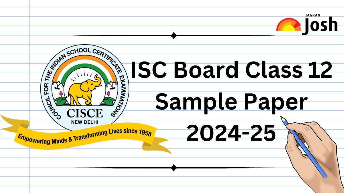 ISC Board Class 12 Sample Paper 2024-25: Download PDF Here