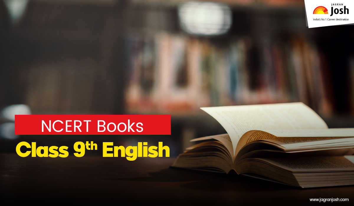 NCERT Books for Class 9th English 2024-25: Download Chapter-Wise PDFs 