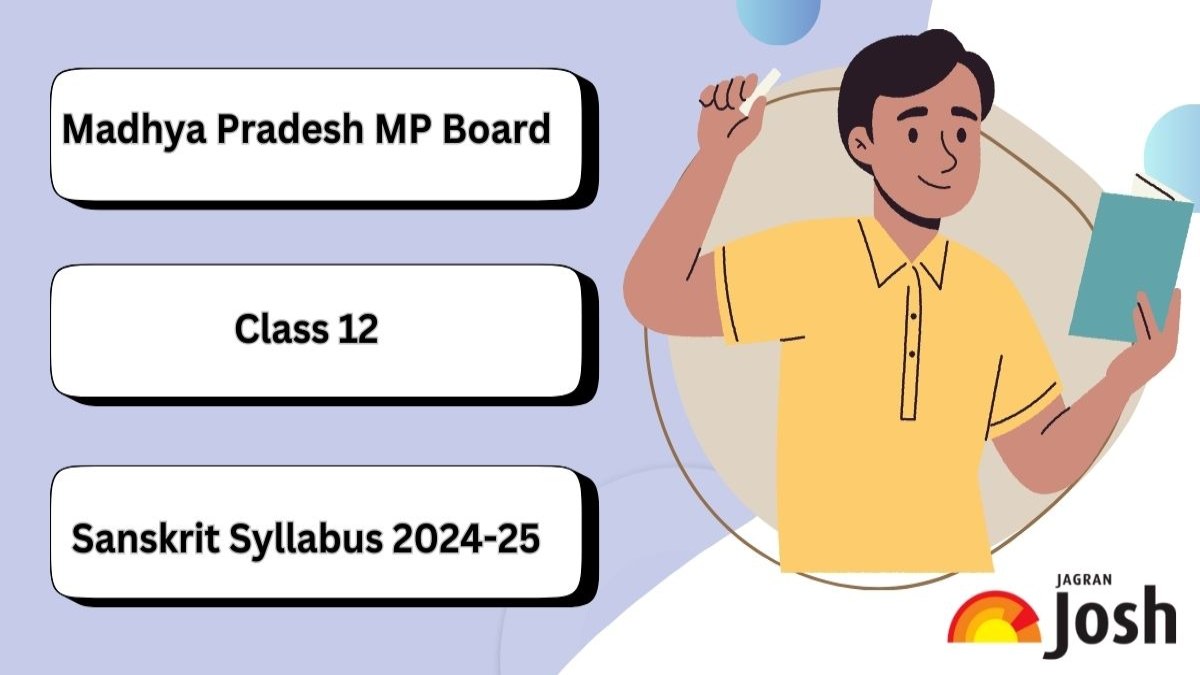 MP Board Class 12th Sanskrit Syllabus 2024-25: Download Revised MPBSE Sanskrit Syllabus PDF!