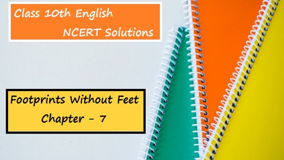 NCERT Solutions for Class 10 English: Footprints Without Feet - Chapter 7 (The Necklace)