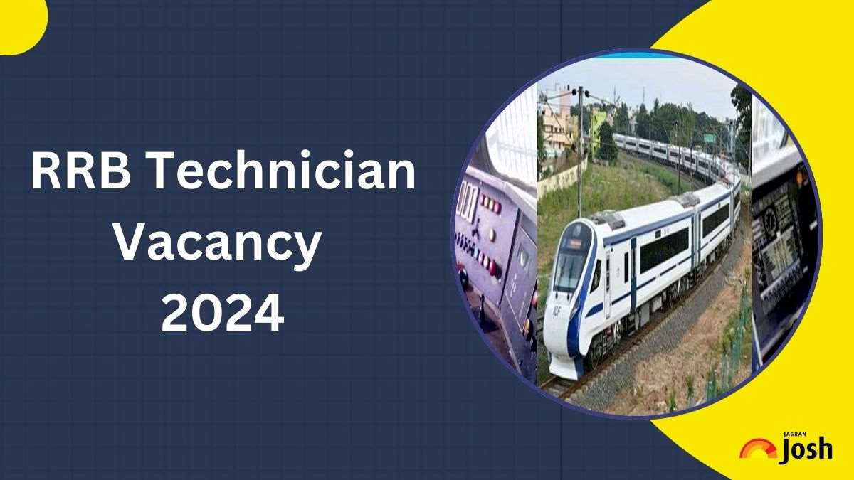 RRB Technician Vacancy 2024 Increased to 14298: Check Notice, Revised Zone Wise Vacancies