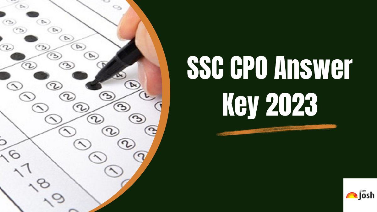 SSC CPO 2023 Answer Key Date, Tier 1 Response Sheet PDF Link Out