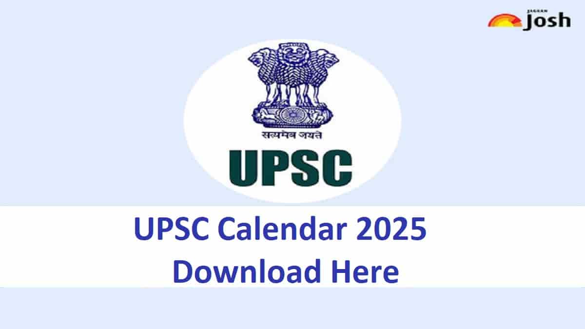 UPSC Calendar 2025 Released at upsc.gov.in: Check CSE, NDA, CDS and Other Exam Notification, Application and Exam Dates 