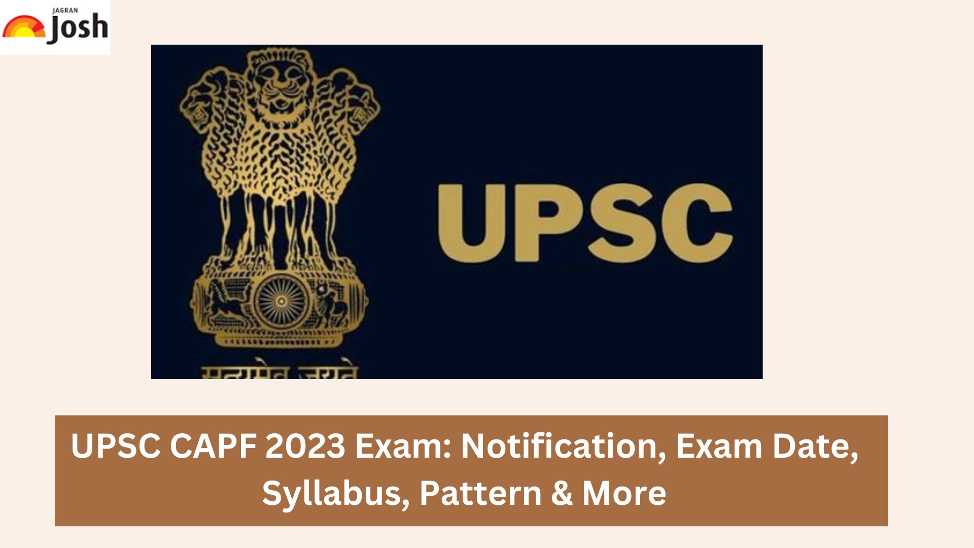 UPSC CAPF 2024: Exam Date (4 Aug), Pattern, Syllabus