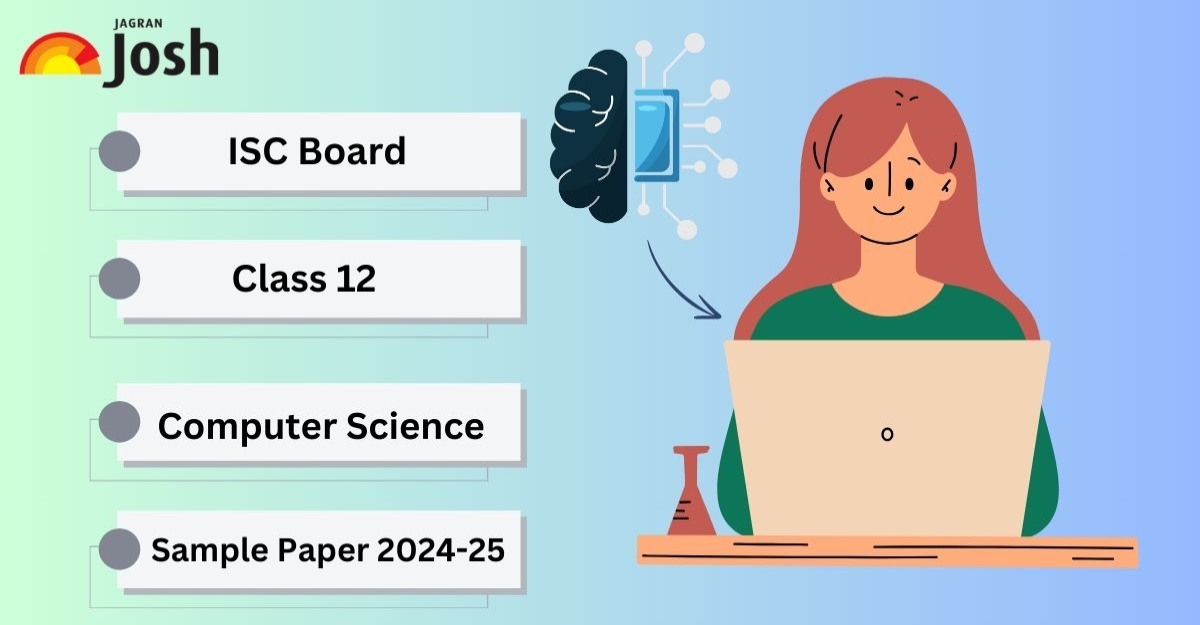 ISC Class 12 Computer Science Specimen Paper 2024-25: Download Sample Paper PDF For Free!