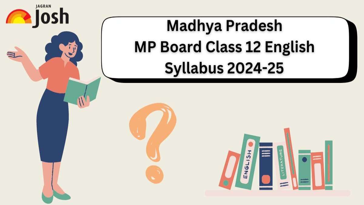 Madhya Pradesh MP Board Class 12 English Syllabus 2024-25: Download Syllabus PDF For Free! 