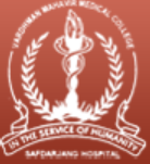 Vardhman Mahavir Medical College and Safdarjung Hospital, New Delhi